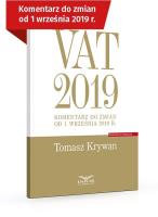 VAT 2019 Komentarz do zmian od 1 września 2019. Autor: Krywan Tomasz. SmakLiter.pl Okładka książki VAT 2019 Komentarz do zmian od 1 września 2019