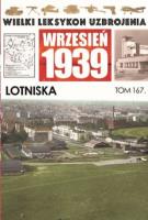 Wielki Leksykon Uzbrojenia Wrzesień 1939 Tom 167. Wydawca: Edipresse Polska. SmakLiter.pl Opakowanie Wielki Leksykon Uzbrojenia Wrzesień 1939 Tom 167