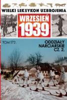 Wielki Leksykon Uzbrojenia Wrzesień 1939 Tom 172. Autor: Janicki Paweł, Rozumek Gerard. SmakLiter.pl Okładka książki Wielki Leksykon Uzbrojenia Wrzesień 1939 Tom 172