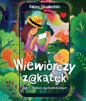 Wiewiórczy z@kątek. Autor: Studziński Adam. SmakLiter.pl Okładka książki Wiewiórczy z@kątek