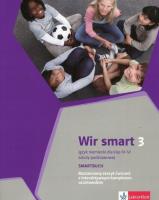 Wir smart 3 Smartbuch + DVD NPP LEKTORKLETT. Autor: Motta Giorgio, Książek-Kempa Ewa, Kubicka Aleksandra, Młynarska Olga, Sękowska-Kozłowska Katarzyna, Wieszczeczyńska Ewa. SmakLiter.pl Okładka książki Wir smart 3 Smartbuch + DVD NPP LEKTORKLETT
