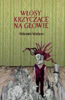 Włosy krzyczące na głowie. Wydawca: Eperons-Ostrogi. SmakLiter.pl Opakowanie Włosy krzyczące na głowie