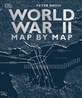 Okładka książki World War II Map by Map