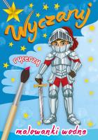 Okładka książki WYCZARUJ RYCERZY MALOWANKI WODNE