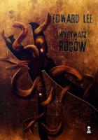 Wyrywacz rogów. Autor: Lee Edward. SmakLiter.pl Okładka książki Wyrywacz rogów