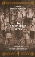 Za kryształową szybą. Autor: Maria Fredro-Boniecka. SmakLiter.pl Okładka książki Za kryształową szybą