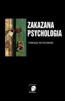 Zakazana psychologia T.3 O cnotach, przywarach.... Autor: Tomasz Witkowski. SmakLiter.pl Okładka książki Zakazana psychologia T.3 O cnotach, przywarach...