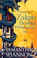 Zakon Drzewa Pomarańczy Część 1. Autor: Samantha Shannon. SmakLiter.pl Okładka książki Zakon Drzewa Pomarańczy Część 1