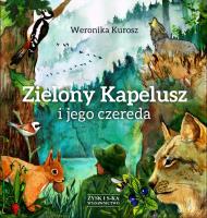 Okładka książki ZIELONY KAPELUSZ I JEGO CZEREDA