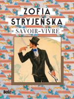 ZOFIA STRYJEŃSKA SAVOIR-VIVRE. Autor: Zofia Stryjeńska. SmakLiter.pl Okładka książki ZOFIA STRYJEŃSKA SAVOIR-VIVRE