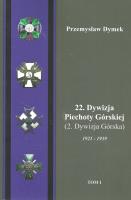 22 Dywizja Piechoty Górskiej (2.Dywizja Górska) 1921-1939 Tom 1-2. Autor: Dymek Przemysław. SmakLiter.pl Okładka książki 22 Dywizja Piechoty Górskiej (2.Dywizja Górska) 1921-1939 Tom 1-2