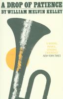 A Drop Of Patience. Autor: Kelley William Melvin. SmakLiter.pl Okładka książki A Drop Of Patience