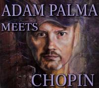 Adam Palma meets Chopin CD. Autor: Adam Palma. SmakLiter.pl Okładka książki Adam Palma meets Chopin CD