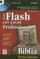Adobe Flash CS5/CS5 PL Professional. Biblia. Autor: Perkins Todd. SmakLiter.pl Okładka książki Adobe Flash CS5/CS5 PL Professional. Biblia