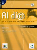 Al dia intermedio Cuaderno de ejercicios + CD audio. Autor: Prost Gisele, Noriega Fernandez Alfredo. SmakLiter.pl Okładka książki Al dia intermedio Cuaderno de ejercicios + CD audio
