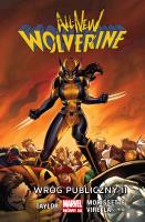 All-New Wolverine Wróg publiczny. Autor: Taylor Tom. SmakLiter.pl Okładka książki All-New Wolverine Wróg publiczny