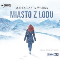 Okładka książki CD MP3 MIASTO Z LODU