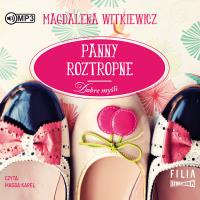 CD MP3 PANNY ROZTROPNE DOBRE MYŚLI TOM 2. Autor: Witkiewicz Magdalena. SmakLiter.pl Okładka książki CD MP3 PANNY ROZTROPNE DOBRE MYŚLI TOM 2