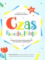 Czas przedszkolaka. Autor: Marianna Zawadzka. SmakLiter.pl Okładka książki Czas przedszkolaka