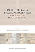 Dekodyfikacja prawa prywatnego w europejskiej.... Autor: Longchamps de Berier Franciszek. SmakLiter.pl Okładka książki Dekodyfikacja prawa prywatnego w europejskiej...