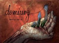 Demiurg.. Autor: Karolina Walczak. SmakLiter.pl Okładka książki Demiurg.