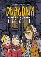 DRAGONA Z TARAPATII. Autor: Wachowiak Joanna. SmakLiter.pl Okładka książki DRAGONA Z TARAPATII