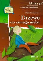 DRZEWO DO SAMEGO NIEBA. Autor: Maria Terlikowska. SmakLiter.pl Okładka książki DRZEWO DO SAMEGO NIEBA