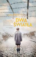 DWA ŚWIATŁA. Autor: Paszyńska Maria. SmakLiter.pl Okładka książki DWA ŚWIATŁA