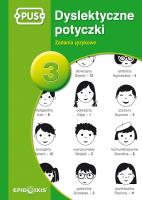Dyslektyczne Potyczki 3. Autor: Katarzyna Knopik. SmakLiter.pl Okładka książki Dyslektyczne Potyczki 3