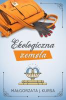 Ekologiczna zemsta. Autor: Kursa Małgorzata. SmakLiter.pl Okładka książki Ekologiczna zemsta