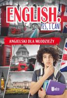 ENGLISH YES I CAN ANGIELSKI DLA MŁODZIEŻY. Autor: M. MACHAŁOWSKA. SmakLiter.pl Okładka książki ENGLISH YES I CAN ANGIELSKI DLA MŁODZIEŻY
