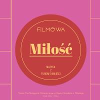 Okładka książki Filmowa miłość muzyka z filmów o miłości