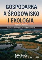 Okładka książki Gospodarka a środowisko i ekologia