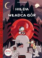 Hilda i Władca gór. Autor: Pearson Luke. SmakLiter.pl Okładka książki Hilda i Władca gór
