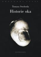Historie oka. Autor: Swoboda Tomasz. SmakLiter.pl Okładka książki Historie oka