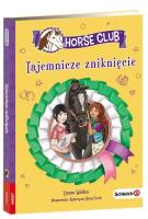 Okładka książki Horse Club. Tajemnicze zniknięcie
