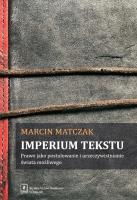 Imperium tekstu. Autor: Matczak Marcin. SmakLiter.pl Okładka książki Imperium tekstu