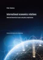 International economics relations. Selected theoretical issues and policy implications. Autor: Zientara Piotr. SmakLiter.pl Okładka książki International economics relations. Selected theoretical issues and policy implications