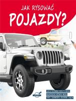 JAK RYSOWAĆ POJAZDY. Autor: Nożyńska- Demianiuk A il. J. Baszczak. SmakLiter.pl Okładka książki JAK RYSOWAĆ POJAZDY