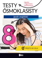 Okładka książki JĘZYK ANGIELSKI TESTY ÓSMOKLASISTY