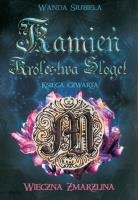 Kamień Królestwa Sloget. Wieczna Zmarzlina. Autor: WANDA SIUBIELA. SmakLiter.pl Okładka książki Kamień Królestwa Sloget. Wieczna Zmarzlina