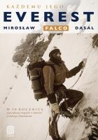 Każdemu jego Everest. Autor: Mirosław Falco Dąsal. SmakLiter.pl Okładka książki Każdemu jego Everest