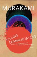 Killing Commendatore. Autor: Haruki Murakami. SmakLiter.pl Okładka książki Killing Commendatore