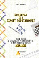 Konkursy matematyczne dla SP w.2018/2019. Autor: Masłowska Dorota. SmakLiter.pl Okładka książki Konkursy matematyczne dla SP w.2018/2019