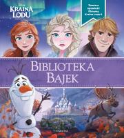 KRAINA LODU BIBLIOTEKA BAJEK. Autor: Opracowanie zbiorowe. SmakLiter.pl Okładka książki KRAINA LODU BIBLIOTEKA BAJEK