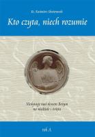 Kto czyta, niech rozumie.. Autor: Skwierawski Kazimierz. SmakLiter.pl Okładka książki Kto czyta, niech rozumie.