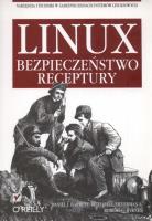 Linux. Bezpieczeństwo. Receptury. Autor: Daniel J. Barrett. SmakLiter.pl Okładka książki Linux. Bezpieczeństwo. Receptury