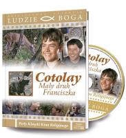 Ludzie Boga. Cotolay. Mały druh Franciszka DVD. Autor: Jos Antonio Nieves Conde. SmakLiter.pl Okładka książki Ludzie Boga. Cotolay. Mały druh Franciszka DVD
