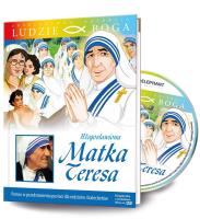 Ludzie Boga. Święta Matka Teresa DVD + książka. Autor: Orlando Corradi, Tadeusz Ruciński FSC. SmakLiter.pl Okładka książki Ludzie Boga. Święta Matka Teresa DVD + książka