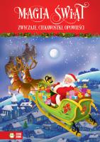 Okładka książki Magia Świąt Zwyczaje ciekawostki opowieści